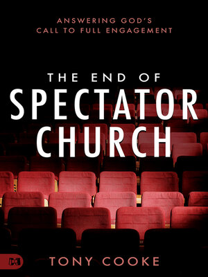 cover image of The End of Spectator Church
